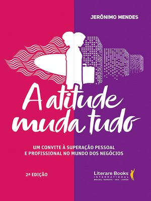 cover image of A atitude muda tudo